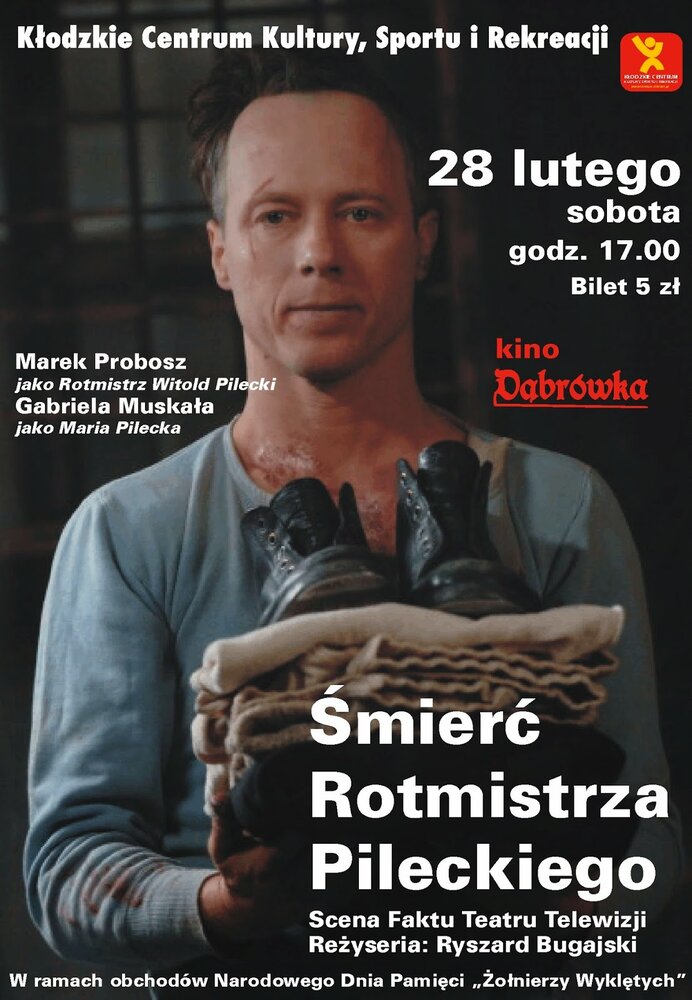 Smierc rotmistrza Pileckiego (2006)