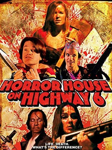 Horror House on Highway 6 (2014)